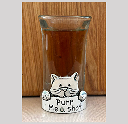 Purr Me a Shot! Shot Glass