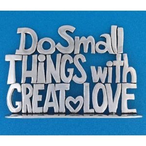 Small Things Lg. Quote Plaque  (BOXED)