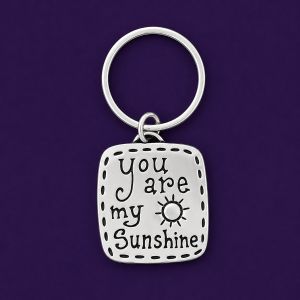You Are My Sunshine Keychain