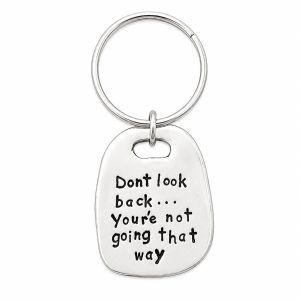 Don't Look Back Quote Keychain (BOXED)